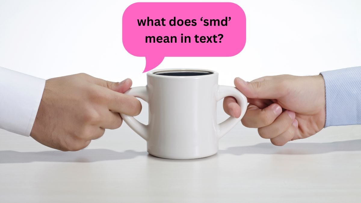 what does smd mean in text